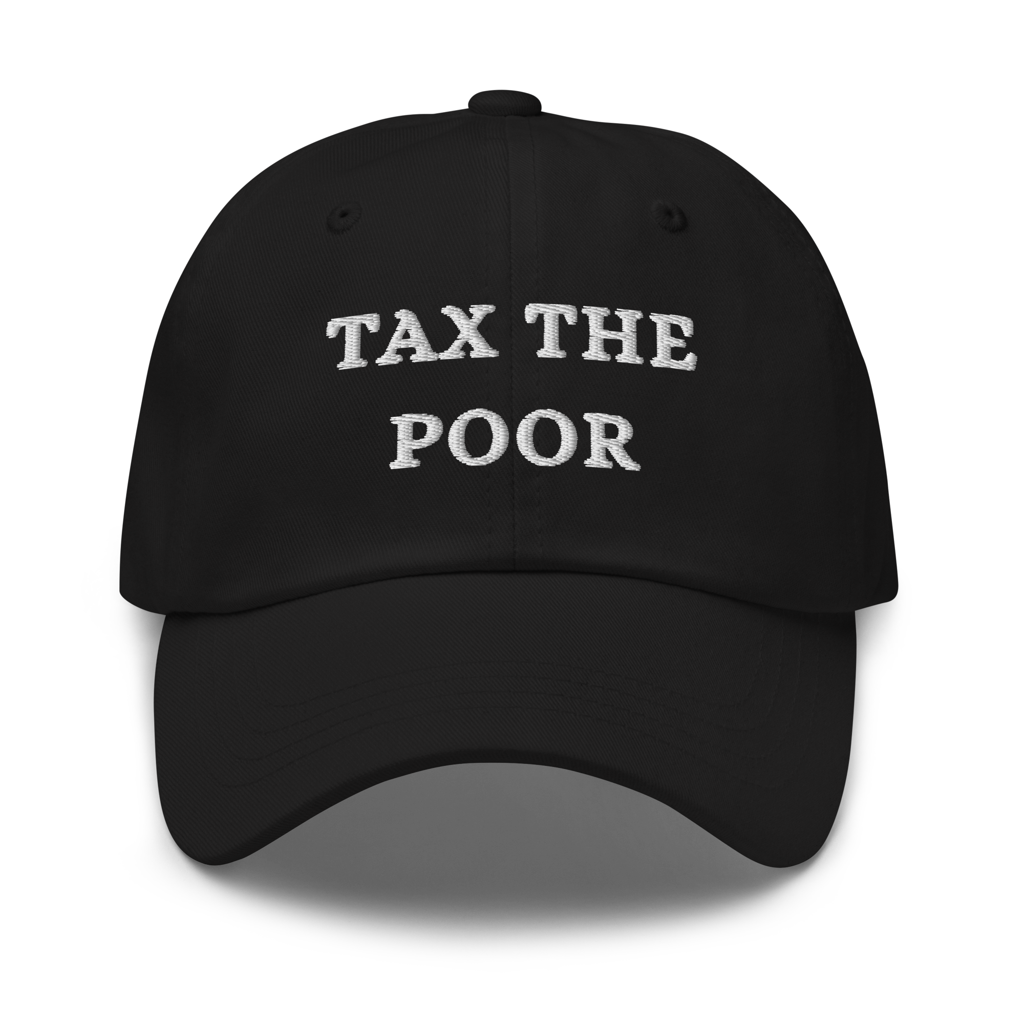Tax The Poor Cap