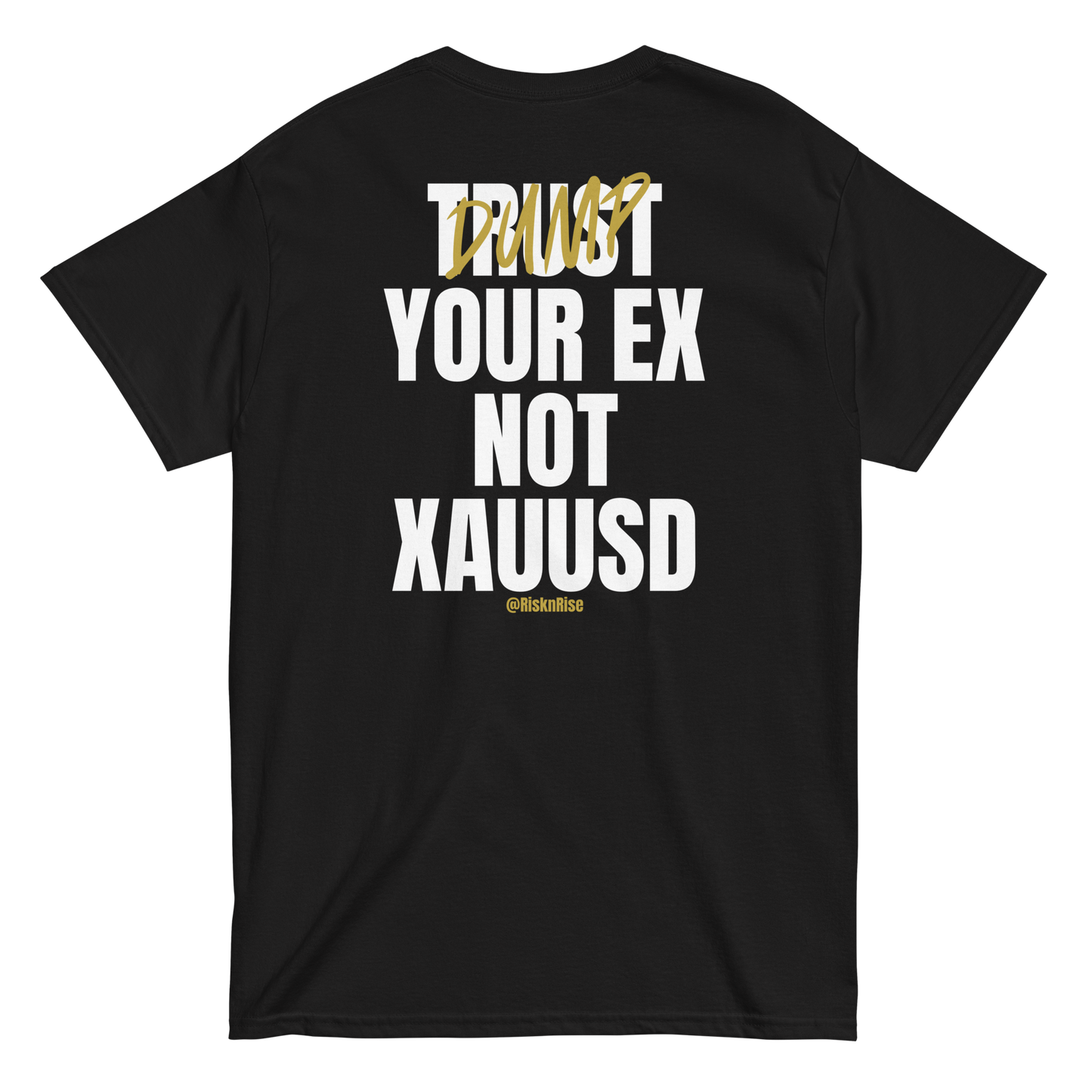 Dump your ex T-Shirt