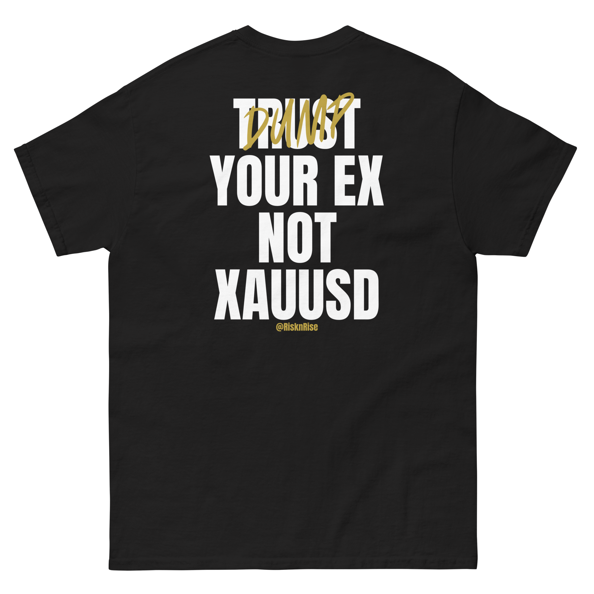 Dump your EX T-Shirt (Backprint)