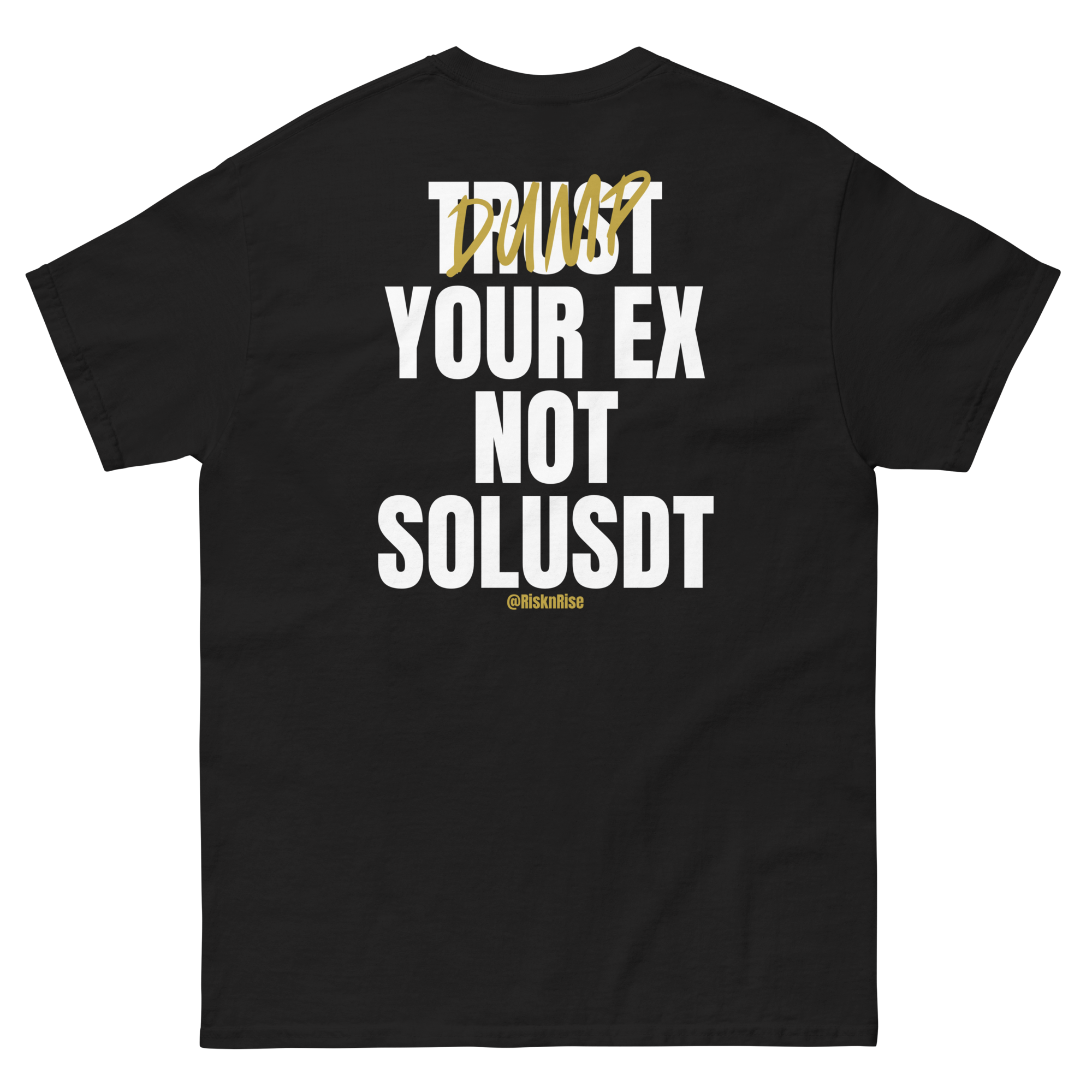 Dump your EX T-Shirt (Backprint)