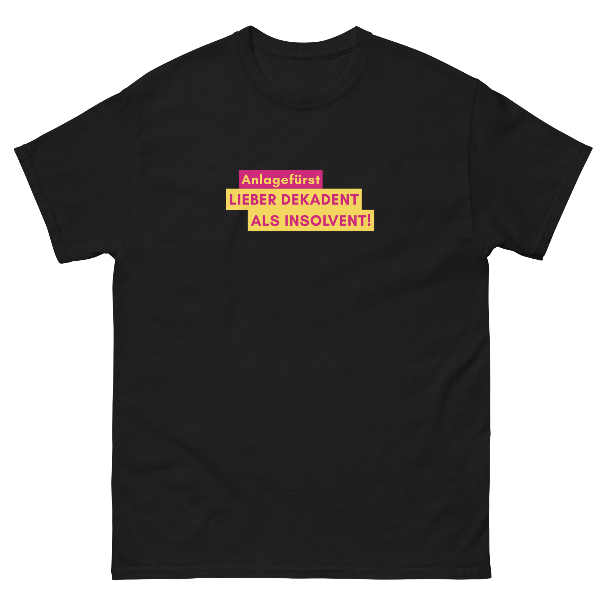 Millionair - Better decadent than broke. T-Shirt